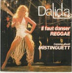 Dalida - Il Faut Danser Reggae / Comme Disait Mistinguett, Cd's en Dvd's, Vinyl | Pop, Ophalen of Verzenden, Gebruikt