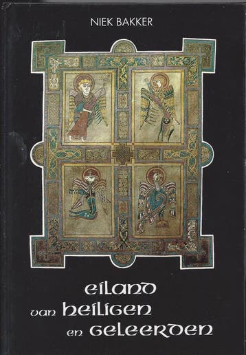 EILAND VAN HEILIGEN EN GELEERDEN - N. Bakker 9789060479377, Boeken, Verzenden, Gelezen, N. Bakker