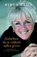 Gedachten die je vrijheid zullen geven 9789049200145, Boeken, Verzenden, Gelezen, Byron Katie