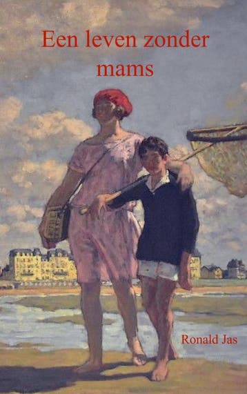 Een Leven Zonder Mams | Ronald Jas | Nieuw, Ophalen of Verzenden, Nieuw, Ronald Jas