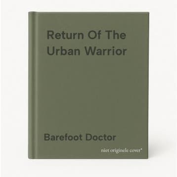 Return Of The Urban Warrior - Barefoot Doctor 9780007122974, Verzenden, Gelezen, Barefoot Doctor