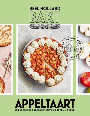 Heel Holland Bakt Appeltaart - Heel Holland Bakt, Boeken, Kookboeken, Verzenden, Zo goed als nieuw, Heel Holland Bakt