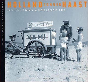 Holland zonder haast 6 - E. Andriesse 9789071877575, Verzenden, Zo goed als nieuw, E. Andriesse