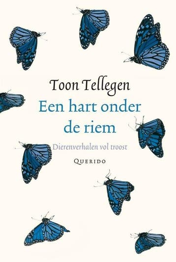 Een hart onder de riem (9789021434483, Toon Tellegen), Verzenden, Nieuw