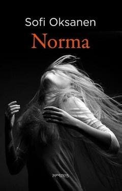 Norma (9789044630817, Sofi Oksanen), Boeken, Verzenden, Nieuw