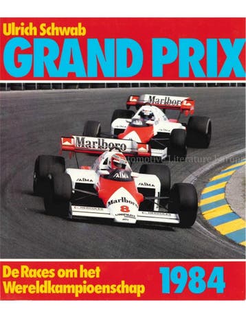 GRAND PRIX 1984, DE RACES OM HET WERELDKAMPIOENSCHAP, Boeken, Auto's | Boeken, Nieuw, Author