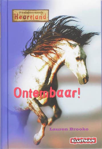 Ontembaar! / Paardenranch Heartland - Lauren Brooke, Verzenden, Zo goed als nieuw, Lauren Brooke