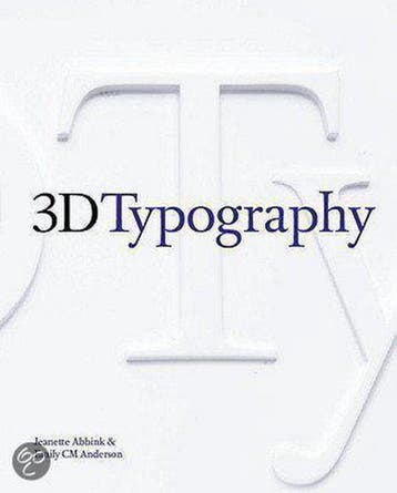 3D Typography - Jeanette Abbink 9780984190621, Verzenden, Zo goed als nieuw, Jeanette Abbink