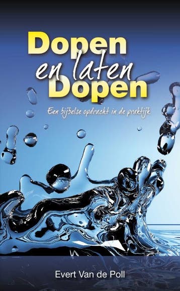 Dopen en laten dopen - E.W. van der Poll 9789060676691, Verzenden, Gelezen, E.W. van der Poll