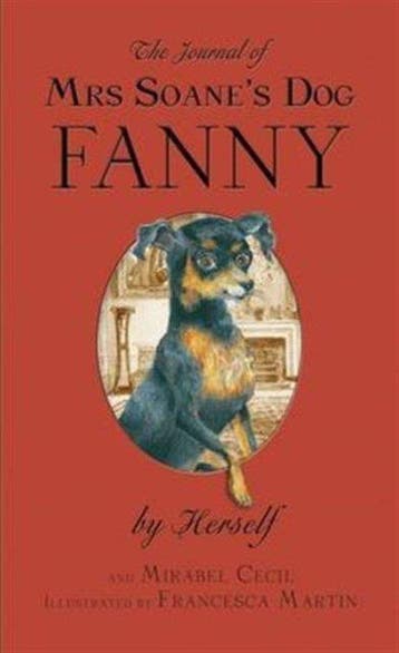 The Journal of Mrs Soanes Dog Fanny, by Herself, Verzenden, Gelezen, Mirabel Cecil