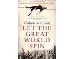 Let the Great World Spin  druk 1 - Let the Great World Spin, Boeken, Ophalen of Verzenden, Nieuw