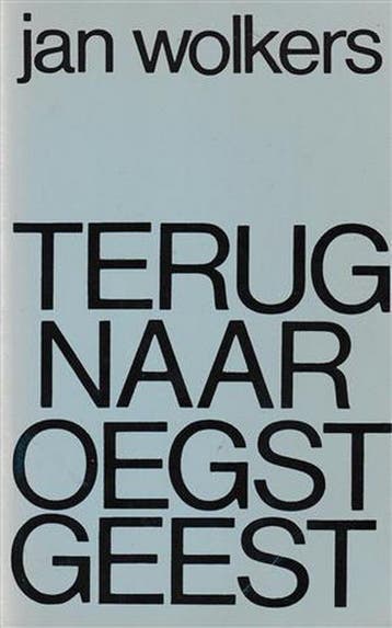 Terug naar oegstgeest - Jan Wolkers 9789029023610, Boeken, Romans, Verzenden, Gelezen, Jan Wolkers