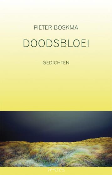 Doodsbloei - Pieter Boskma 9789044616514, Verzenden, Zo goed als nieuw, Pieter Boskma