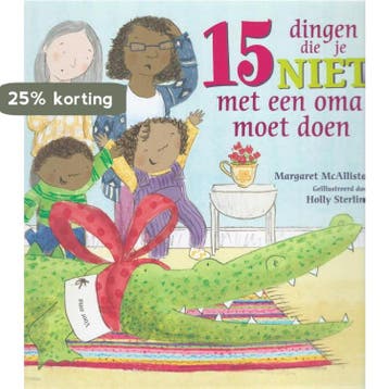 15 Dingen die je niet met een oma moet doen 9789053415894, Verzenden, Gelezen, Margaret Mcallister