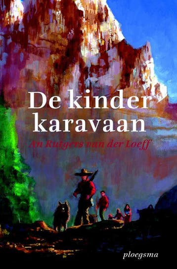 De kinderkaravaan - An Rutgers van der Loeff 9789021673875, Verzenden, Zo goed als nieuw, An Rutgers van der Loeff