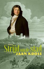 Strijd om de stad 9789044641158 Jaan Kross, Boeken, Verzenden, Zo goed als nieuw, Jaan Kross