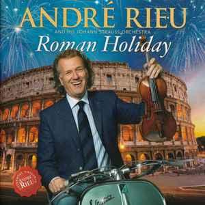 cd - AndrÃ© Rieu - Roman Holiday, Verzenden, Zo goed als nieuw