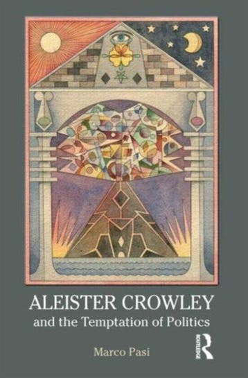 Aleister Crowley and the Temptation of Politics Marco Pasi, Boeken, Verzenden, Gelezen, Marco Pasi
