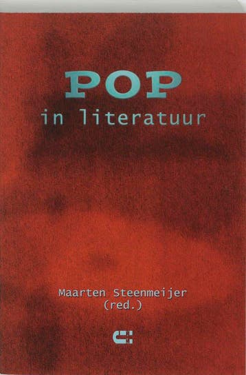 Pop in literatuur 9789074328838, Verzenden, Gelezen