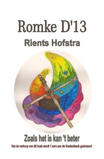 Romke D 13 - Rients Hofstra 9789491439506, Verzenden, Gelezen, Rients Hofstra