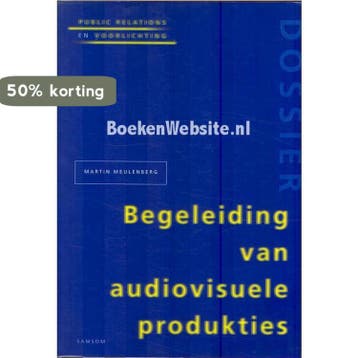 Begeleiding van audiovisuele produkties / PRaktijk dossier, Verzenden, Gelezen, M. Meulenberg