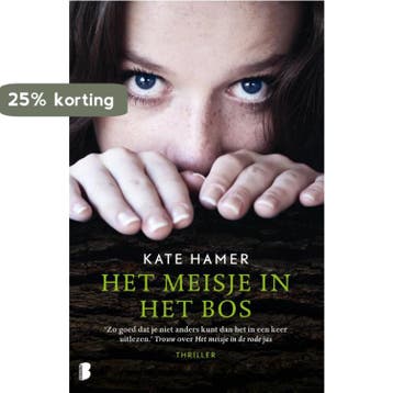 Het meisje in het bos - Kate Hamer 9789022585153, Verzenden, Zo goed als nieuw, Kate Hamer