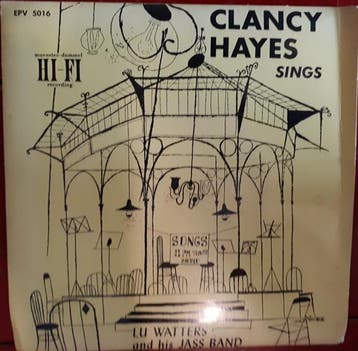 vinyl single 7 inch - Clancy Hayes - Lu Watters And His J..., Verzenden, Zo goed als nieuw, 7 inch, Jazz en Blues