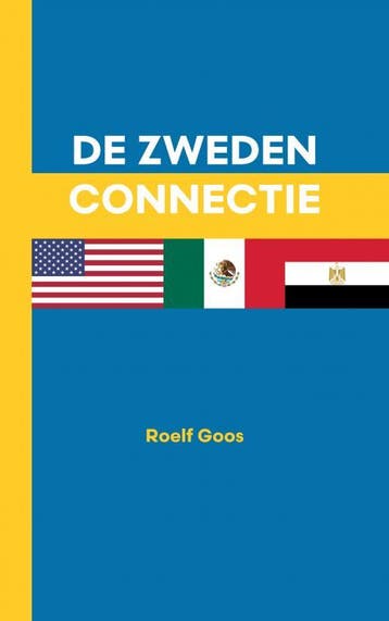 De Zweden Connectie | Roelf Goos | Nieuw, Ophalen of Verzenden, Nieuw, Roelf Goos