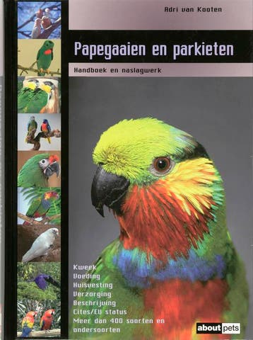Papegaaien en parkieten / Over Dieren - Adri van Kooten, Boeken, Verzenden, Gelezen, Adri van Kooten