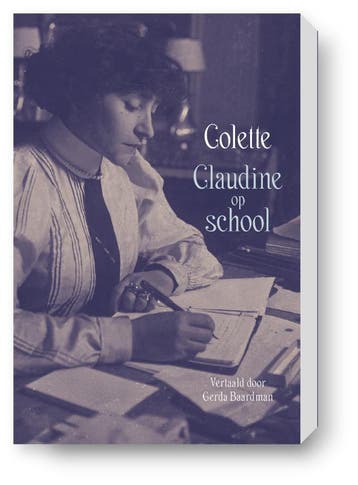 Claudine Op School | Sidonie-Gabrielle Colette | Nieuw, Boeken, Literatuur, Ophalen of Verzenden, Nieuw, Sidonie-Gabrielle Colette
