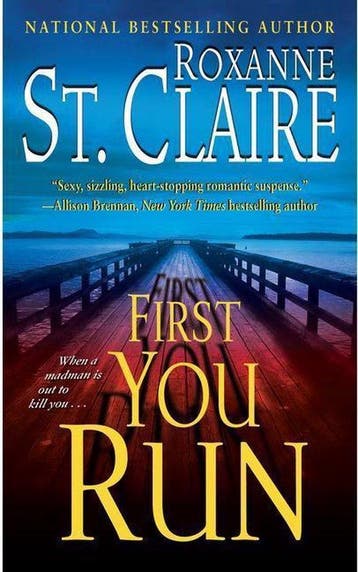 First You Run - Roxanne St. Claire 9781416549062, Boeken, Verzenden, Gelezen, Roxanne St. Claire