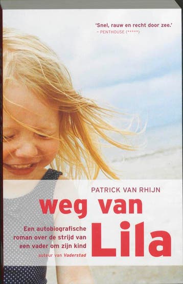 Weg van Lila - Patrick van Rhijn 9789061127604, Verzenden, Gelezen, Patrick van Rhijn