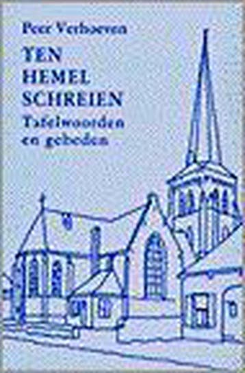 TEN HEMEL SCHREIEN - VERHOEVEN P. 9789030406235, Verzenden, Gelezen, VERHOEVEN P.