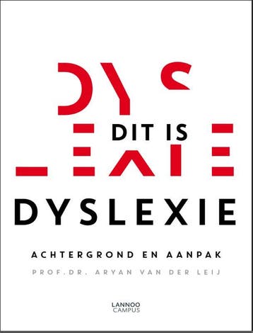 Dit is dyslexie - Aryan van der Leij 9789401432566, Verzenden, Zo goed als nieuw, Aryan van der Leij