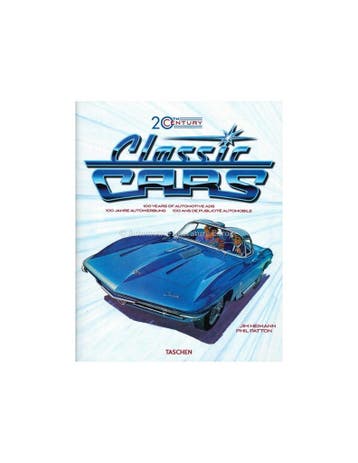 20TH CENTURY CLASSIC CARS: 100 YEARS OF AUTOMOTIVE ADS /, Nieuw, Author