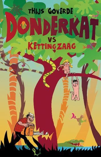 Donderkat vs kettingzaag / Donderkat / 2 - Thijs Goverde, Verzenden, Gelezen, Thijs Goverde