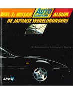 NISSAN, DE JAPANSE WERELDBURGERS (DEEL3, AUTO KAMPIOEN, Nieuw, Nissan, Author
