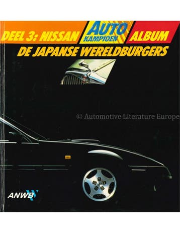 NISSAN, DE JAPANSE WERELDBURGERS (DEEL3, AUTO KAMPIOEN, Nieuw, Nissan, Author