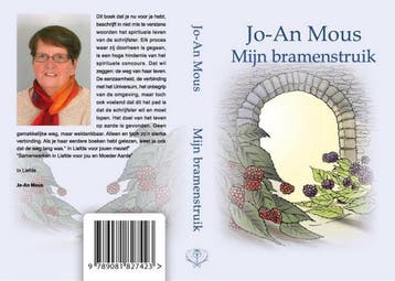 Mijn bramenstruik - Jo-An Mous 9789081827423, Verzenden, Zo goed als nieuw, Jo-An Mous