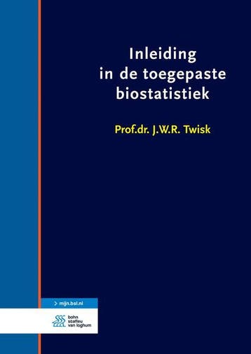 Inleiding in de toegepaste biostatistiek - J.W.R. Twisk, Verzenden, Gelezen, J.W.R. Twisk