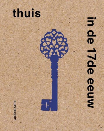 Thuis In De 17De Eeuw | Sara Dijk; Femke Diercks | Nieuw, Ophalen of Verzenden, Nieuw, Sara Dijk; Femke Diercks