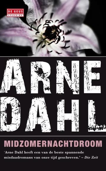 Midzomernachtdroom - Arne Dahl 9789044514896, Boeken, Verzenden, Zo goed als nieuw, Arne Dahl