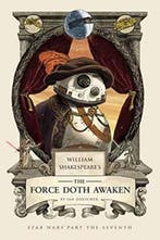 William Shakespeares The Force Doth Awaken | 9781594749858, Zo goed als nieuw, Ian Doescher