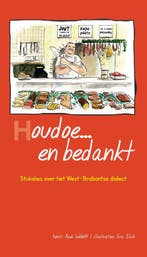 Houdoe... en bedankt 9789075703146 R. Lokhoff, Verzenden, Gelezen, R. Lokhoff