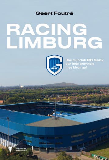 Racing Limburg - Geert Foutré 9789463939638, Verzenden, Gelezen, Geert Foutré