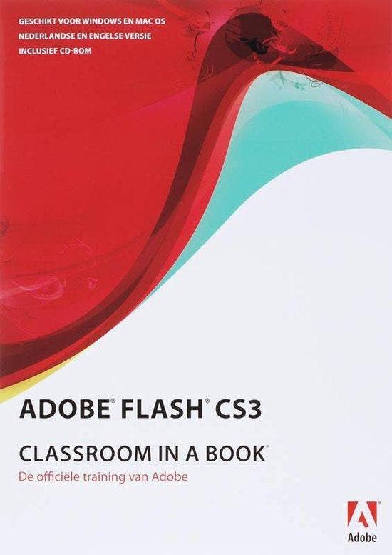 Adobe Flash CS3 Classroom in a Book + CD - ROM, Boeken, Informatica en Computer, Gelezen, Verzenden