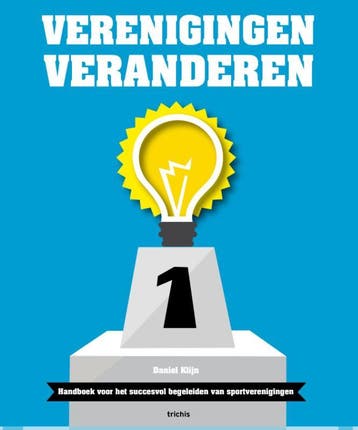 Verenigingen Veranderen | Nieuw, Ophalen of Verzenden, Nieuw, Daniel Klijn; Ernst Veenhoven; René Burg