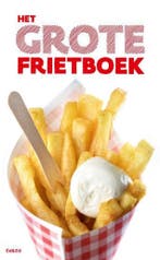 Het grote frietboek 9789490608118 Irene de Vette, Boeken, Kookboeken, Verzenden, Gelezen, Irene de Vette