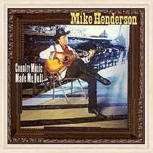 cd - Mike Henderson - Country Music Made Me Do it, Verzenden, Zo goed als nieuw
