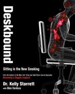 Deskbound: Standing Up to a Sitting World, Verzenden, Nieuw